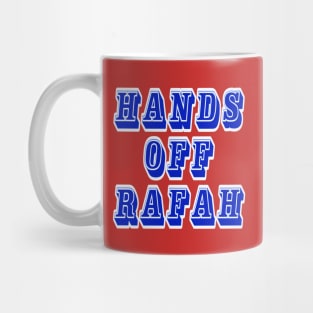 Hands Off Rafah - Double-sided Mug